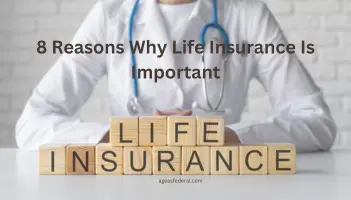 8 Reasons Why Life Insurance Is Important